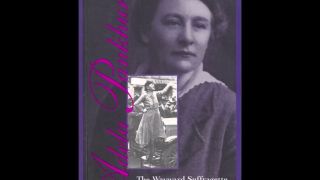 Adela Pankhurst – Australian Nationalist Feminist